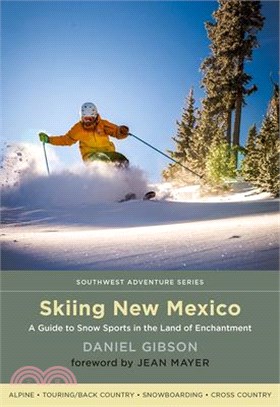 Skiing New Mexico ─ A Guide to Snow Sports in the Land of Enchantment