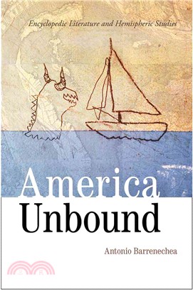 America Unbound ─ Encyclopedic Literature and Hemispheric Studies