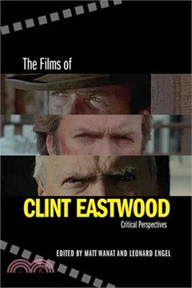 The Films of Clint Eastwood ─ Critical Perspectives