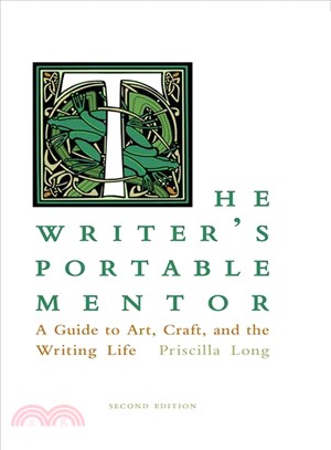 The Writer's Portable Mentor ― A Guide to Art, Craft, and the Writing Life