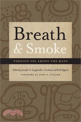 Breath and Smoke ― Tobacco Use Among the Maya