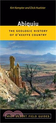 Abiquiu ― The Geologic History of O'keeffe Country