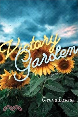 Victory Garden: Poems