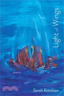 Light of Wings: Poems