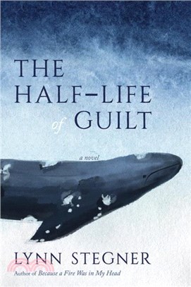 The Half-Life of Guilt：A Novel