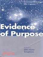 Evidence of Purpose ─ Scientists Discover the Creator
