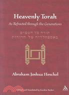 Heavenly Torah: As Refracted Through the Generations