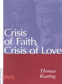 Crisis of Faith, Crisis of Love