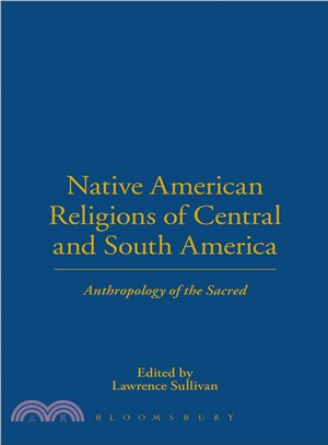 Native Religions and Cultures of Central and South America