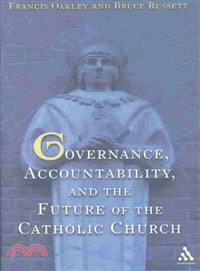 Governance, Accountability, and the Future of the Catholic Church