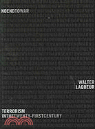 No End To War ─ Terrorism In The Twenty-first Century