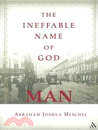 The Ineffable Name of God: Man: Poems