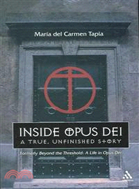 Inside Opus Dei: A True Unfinished Story