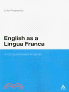 English As a Lingua Franca: A Corpus-based Analysis