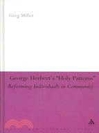George Herbert's "Holy Patterns": Reforming Individuals in Community