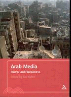 Arab Media: Power and Weakness