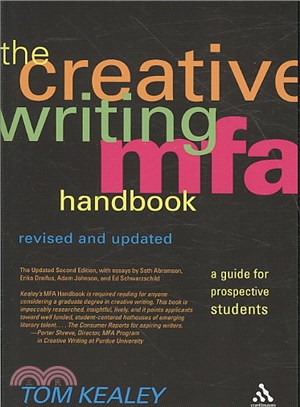 The Creative Writing MFA Handbook: A Guide for Prospective Graduate Students