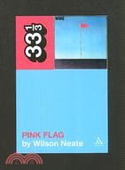 Wire's Pink Flag