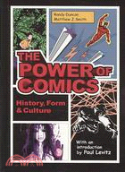 The Power of Comics: History, Form, and Culture