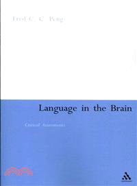 Language in the Brain: Critical Assessments