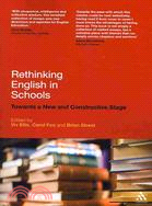 Rethinking English in Schools: Towards a New and Constructive Stage