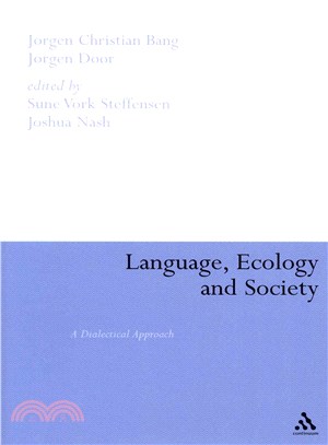 Language, Ecology and Society ― A Dialectical Approach