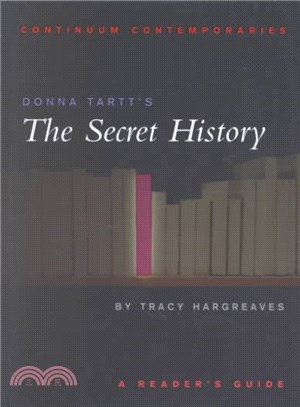 Donna Tartt's the Secret History ― A Reader's Guide