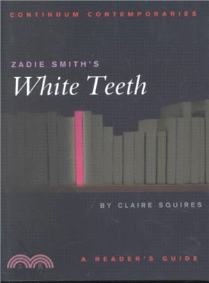 Zadie Smith's White Teeth ─ A Reader's Guide