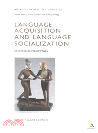 Language Acquisition and Language Socialization ― Ecological Perspectives