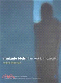 Melanie Klein :her work in c...