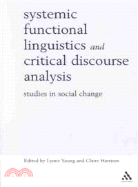 Systemic Functional Linguistics and Critical Discourse Analysis—Studies in Social Change