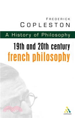 A history of philosophy.Volume 9,19th and 20th century : french philosophy /