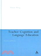 Teacher Cognition And Language Education: Research And Practice