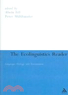 The Ecolinguistics Reader—Language, Ecology And Environment