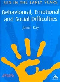 Behavioural, Emotional and Social Difficulties: A Guide for the Early Years