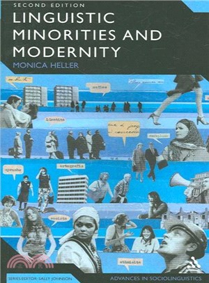 Linguistic Minorities And Modernity ― A Sociolinguistic Ethnography