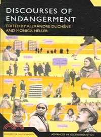 Discourses of Endangerment: Ideology and Interest in the Defence of Languages