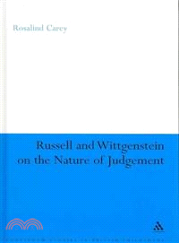 Russell and Wittgenstein on the Nature of Judgement