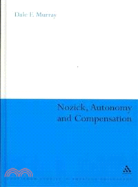 Nozick, Autonomy and Compensation