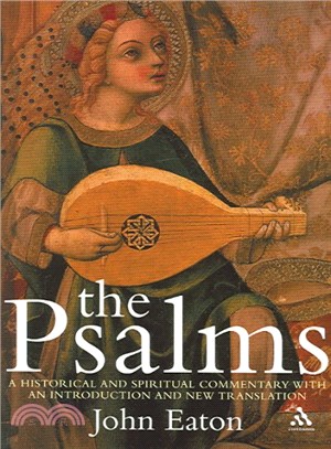 The Psalms ― A Historical And Spiritual Commentary With An Introduction And A A New Translation