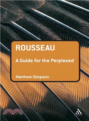 Rousseau ─ A Guide for the Perplexed