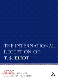 The International Reception of T.S. Eliot