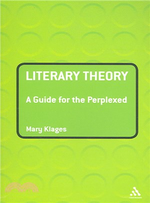 Literary Theory ─ A Guide for the Perplexed