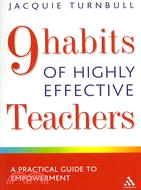 9 Habits of Highly Effective Teachers: A Practical Guide to Empowerment