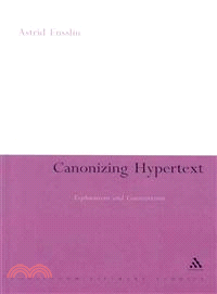 Canonizing Hypertext: Explorations and Constructions