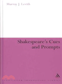 Shakespeare's Cues and Prompts: Intertextuality and Sources