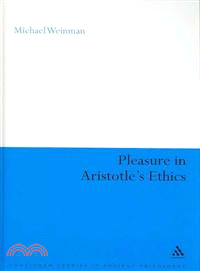 Pleasure in Aristotle's Ethics