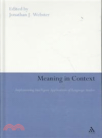 Meaning in Context: Implementing Intelligent Applications of Language Studies