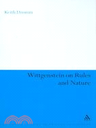 Wittgenstein on Rules and Nature