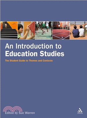 Introduction to Education Studies: The Student Guide to Themes and Contexts